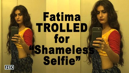 Fatima Sana TROLLED again for “Shameless Selfie”