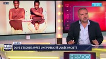 L'édito: Dove s'excuse après une publicité jugée raciste - 14/10