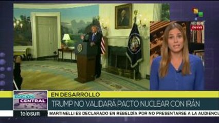 EE.UU: Donald Trump no certificará pacto nuclear con Irán