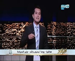 وزير السياحة: مسار العائلة المقدسة سيكون فاتحة خير على مصر كلها