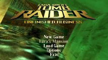 [TRLE] Tomb Raider : Unfinished Business Remake (2007) - #00 - Title Screen & Croft Manor