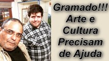 Cultura e Artes Em Gramado Não Estão Sendo Apoiadas! Prefeitura e Cultura, Onde Estão Vocês?