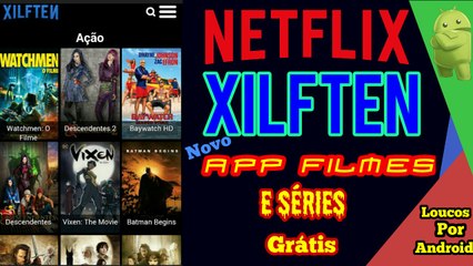 APP XILFTEN (NETFLIX) Novo app de Filmes e Séries Grátis!!