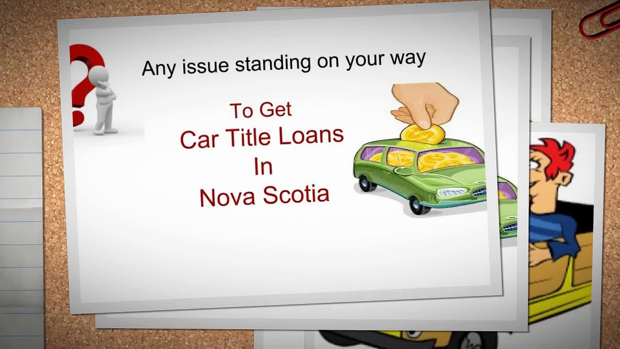 Car Title Loans Nova Scotia