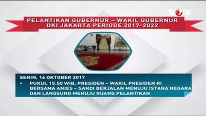 Pelantikan Gubernur - Wakil Gubernur DKI Jakarta Periode 2017-2022