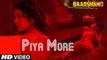 Piya More Full Song _ Baadshaho _ Emraan Hashmi _ Sunny Leone _ Mika Singh, Neeti Mohan