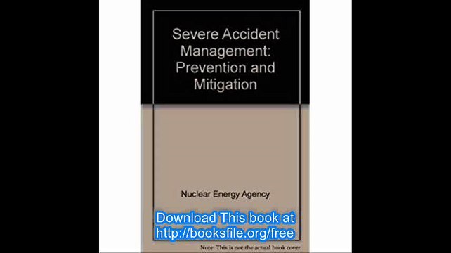 Severe Accident Management Prevention and Mitigation