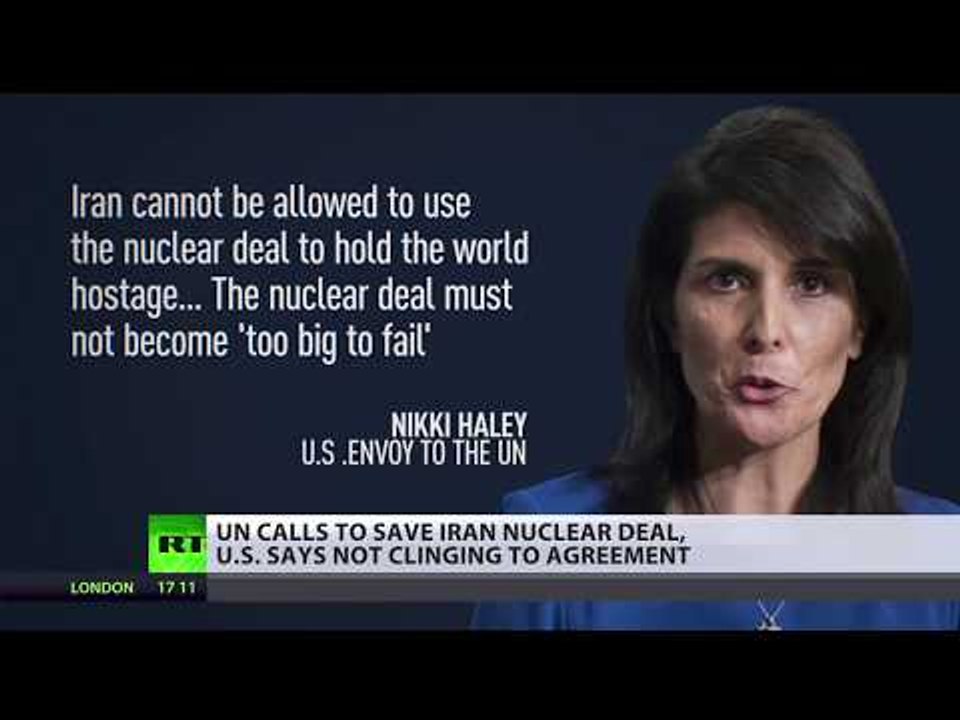 UN calls to save Iran nuclear deal, US says not clinging to agreement