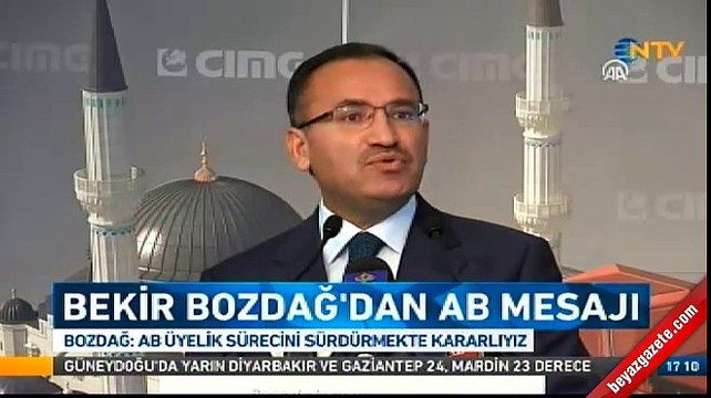 Başbakan Yardımcısı ve Hükümet Sözcüsü Bozdağ: AB sürecinden geri çekilme niyetimiz yok