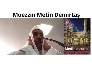 Yanik Medine ezani. Aglatan ezan - Medine ezani - Hafiz Metin Demirtas. Mescidi Nebevi canli ezan. Medine makami ezan. Maqam Bayati. Sheikh Essam Bukhari. Bu ezani dinlemeden gecmeyin...mutlaka izleyin. Medine müezzini Esam Buhari makami. Azan Madinah mp3