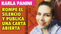 Karla Panini rompe el silencio y difunde una carta abierta