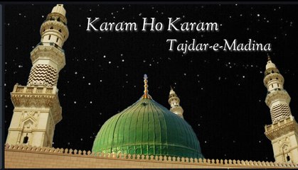 Karam Ho Karam Tajdar-e-Madina -Ansari Shoeb & Gulamhasan(Shamsi Brothers)
