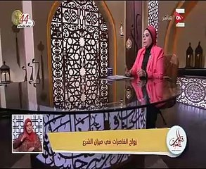 نادية عمارة: زواج القاصرات كارثة ولدينا متغيرات فى الشريعة وفق كل زمان ومكان