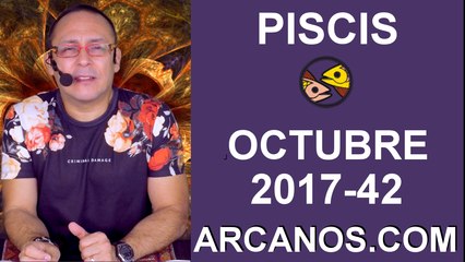 PISCIS OCTUBRE 2017-15 al 21 de Oct 2017-Amor Solteros Parejas Dinero Trabajo-ARCANOS.COM