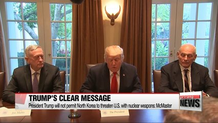 Download Video: Trump will not permit Pyongyang to threaten U.S. with nuclear weapons: McMaster