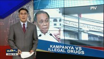 Anti-illegal drugs campaign ng pamahalaan, tuloy