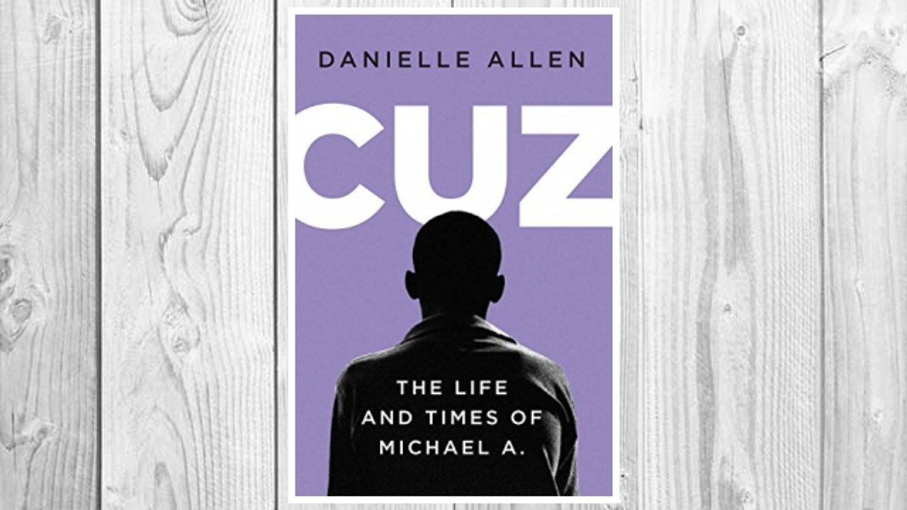 Download PDF Cuz: The Life and Times of Michael A. FREE