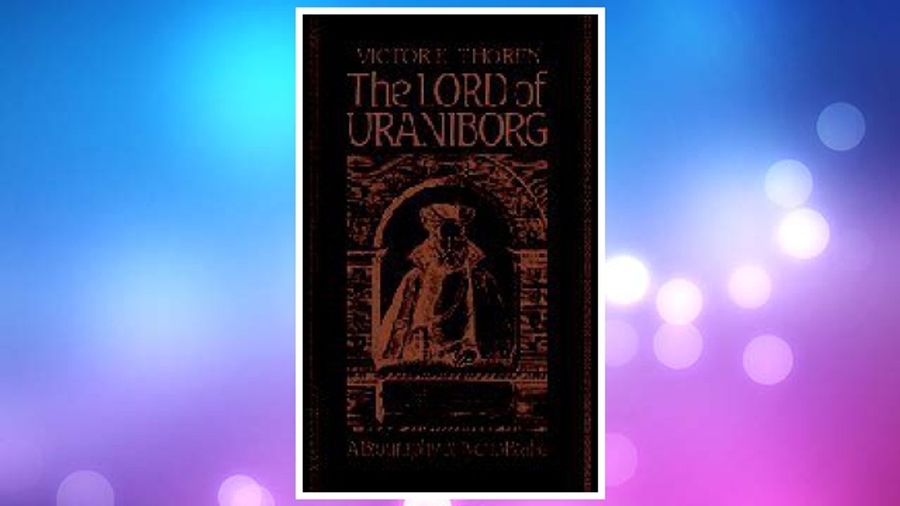 Download PDF The Lord of Uraniborg: A Biography of Tycho Brahe FREE