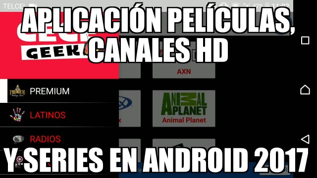 APLICACIÓN RECOMENDABLE CANALES HD PELÍCULAS Y SERIES ANDROID TVBOX 2017