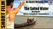 The Salted Water | Award Winning Bengali Short Film | English Subtitled