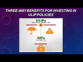 Three-way benefits for investing in ULIP policies