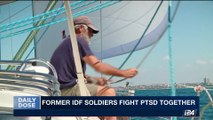 DAILY DOSE | Former IDF soldiers fight PTSD together | Monday, October 16th 2017