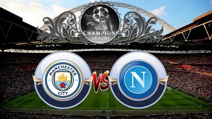 Watch Online : Manchester City vs Napoli Online HD UEFA CHAMPION LEAGUE