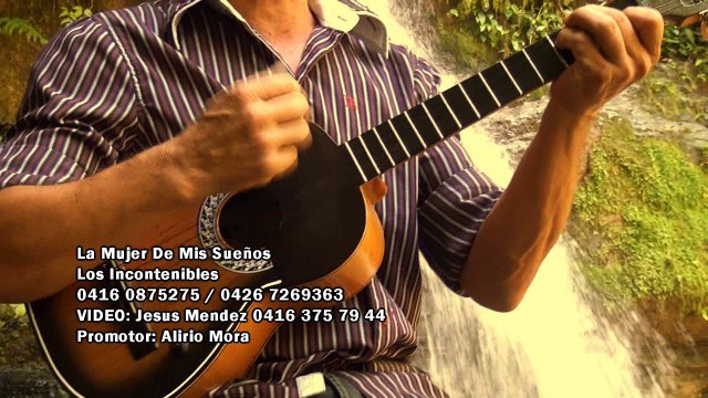 Música Campesina - La Mujer de mis Sueños - Grupo: Los Incontenibles - Jesús Méndez Producciones