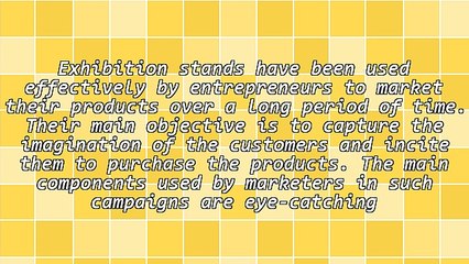 Pertinent Tips for Making Exhibition Stands Successful