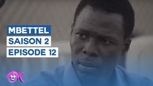 MBETTEL - SAISON 2 - EPISODE 12