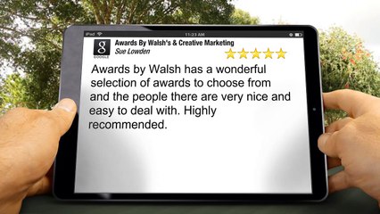Awards By Walsh's & Creative Marketing  Remarkable Five Star Review by Sue Lowden
