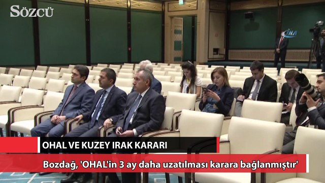 OHAL 3 ay daha uzatılma kararı alındı