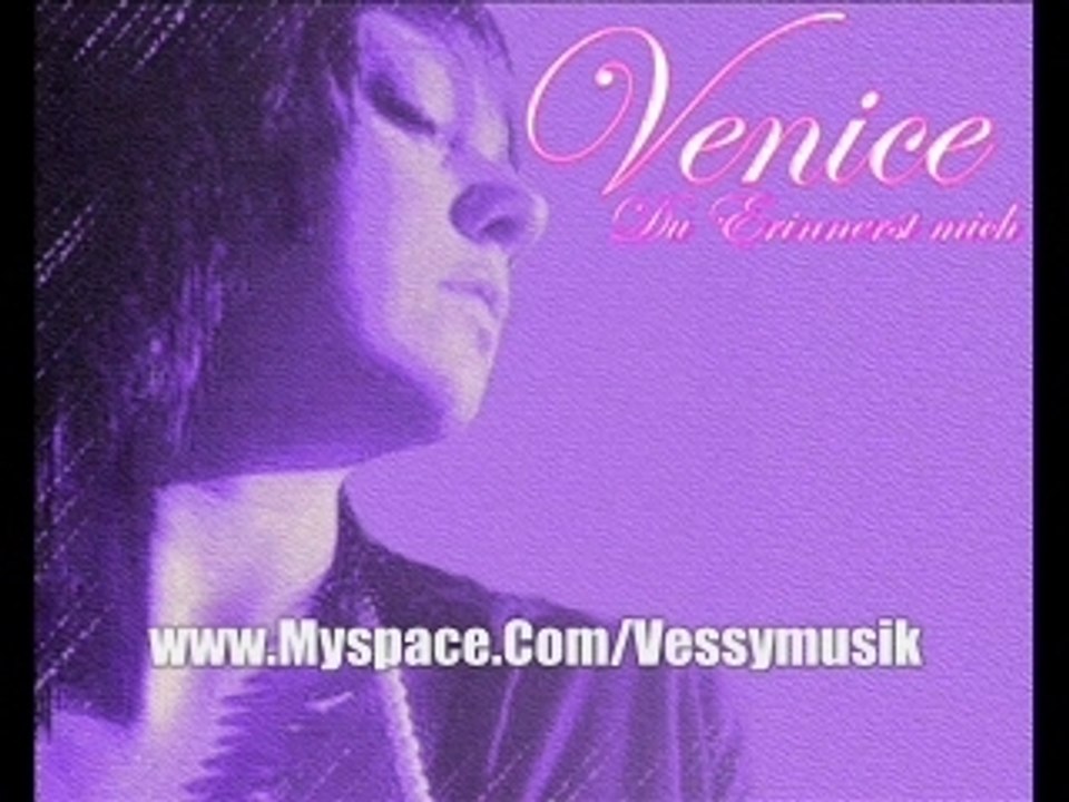 Venice - du erinnerst mich