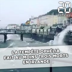 La tempête Ophelia fait au moins trois morts en Irlande