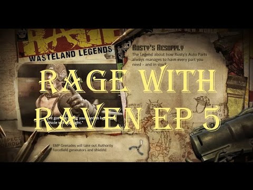 Resupply Rusty | Rage with Raven 5
