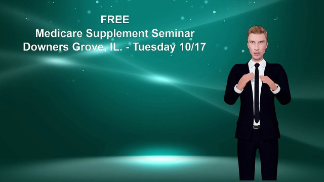 Health Insurance Agency Offers Free Medicare Supplement Seminar In Downers Grove IL