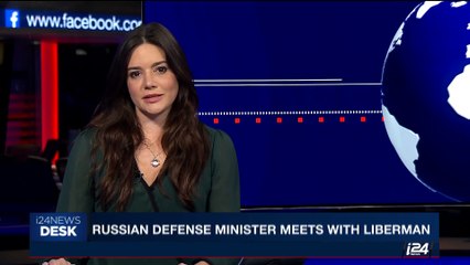 i24NEWS DESK | Russian Defense Minister meets with Liberman | Monday, October 16th 2017