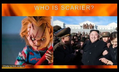 Chuky vs Kim Jong-un Who is SCARIER?