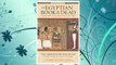 Download PDF The Egyptian Book of the Dead: The Book of Going Forth by Day: The Complete Papyrus of Ani Featuring Integrated Text and Full-Color Images FREE