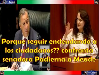 Porque seguir endeudando a los ciudadanos confronta senadora Padierna a Meade