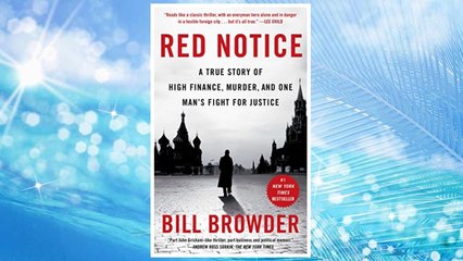 Download PDF Red Notice: A True Story of High Finance, Murder, and One Man’s Fight for Justice FREE