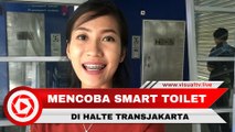 Smart Toilet di Halte Transjakarta yang Serba Otomatis