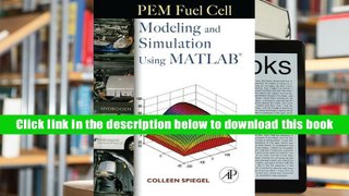 [Download]  PEM Fuel Cell Modeling and Simulation Using Matlab Colleen Spiegel Pre Order