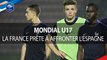 U17, Coupe du Monde Inde 2017, La France prête à affronter l'Espagne, reportage I FFF 2017