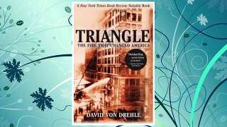 Download PDF Triangle: The Fire That Changed America FREE