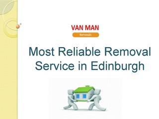 Topmost Removals in Edinburgh