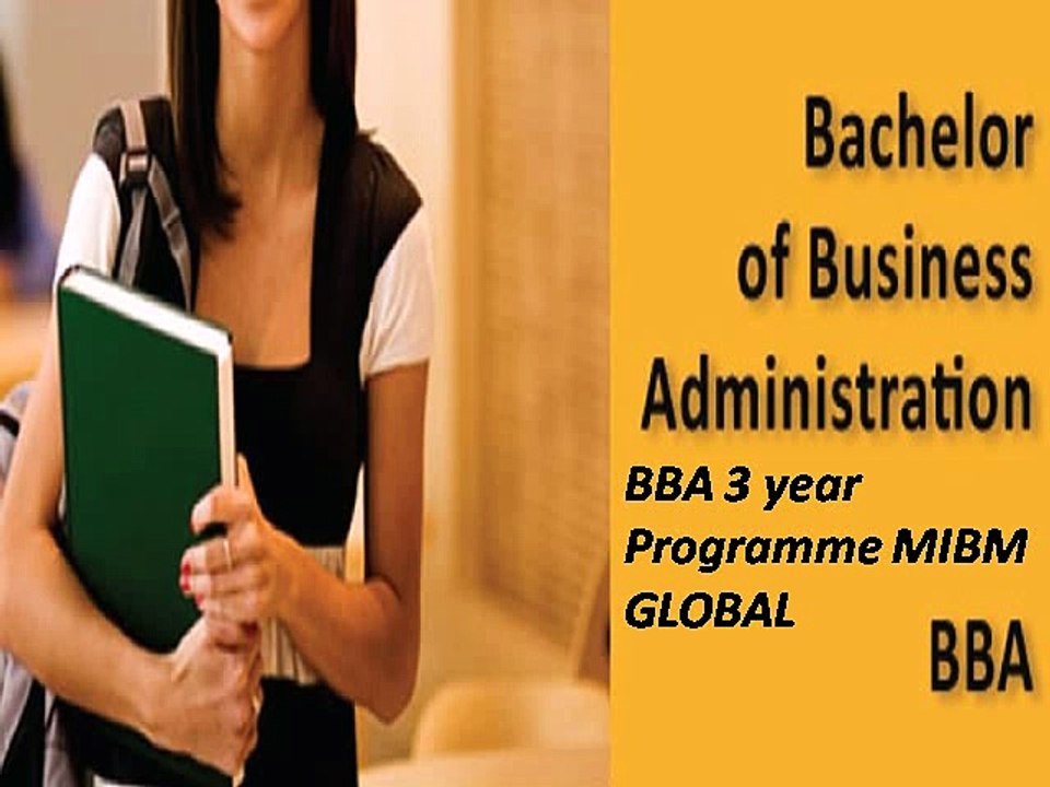 BBA 3 year Programme MIBM GLOBAL