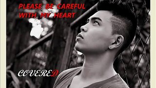 Please Be Careful With My Heart (Male Vox Only)-pl7KJM-sUtQ