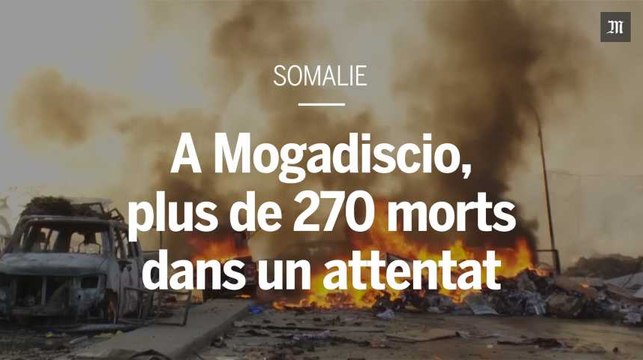 A Mogadiscio, plus de 270 morts dans un attentat