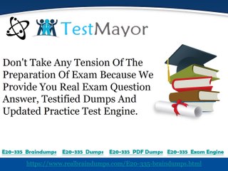 How Can I pass my E20-335 Exam